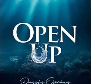 Open Up Dunsin Oyekan