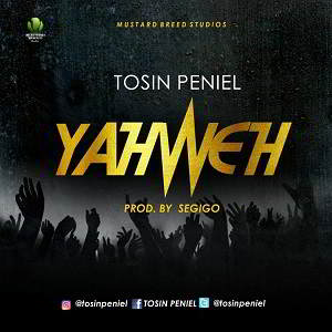 Yahweh By Tosin Peniel