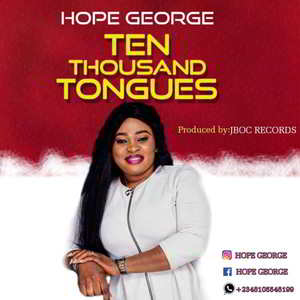 Ten Thousand Tongues By Hope George