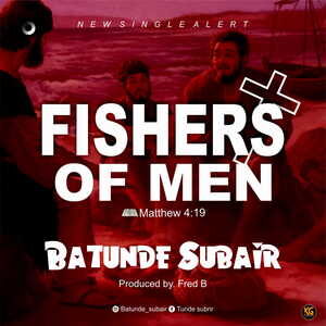 Fishers Of Men By Batunde Subair