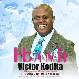 Hosannah By Victor Kodita