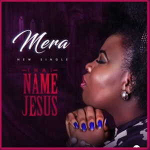 That Name Jesus By Mera Owili