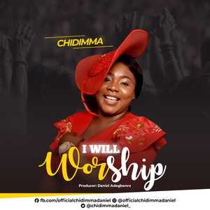 I Will Worship By Chidimma