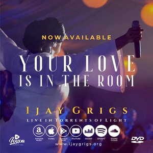 Your Love Is In The Room By Ijay Grigs