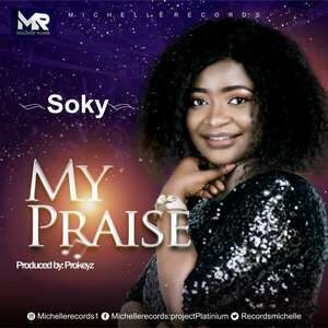Download My Praise By Soky