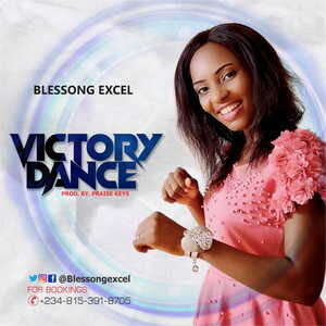 Victory Dance By Blessong Excel