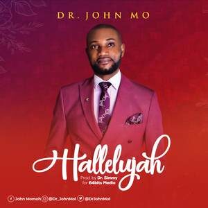 Download Hallelujah By Dr. John Mo