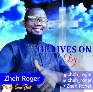 Download He Lives On By Zheh Roger
