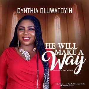 Download He Will Make A Way By Cynthia Oluwatoyin