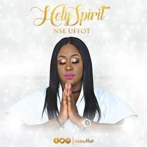 Download Holy Spirit By Nse Uffot