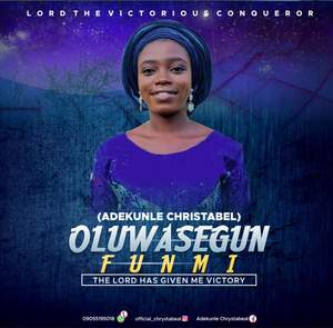 Download Oluwasegunfunmi By Adekunle Chrystabeal
