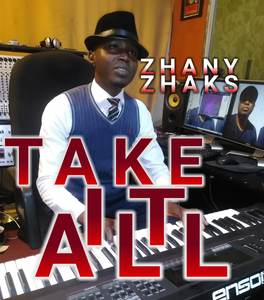 Download Take it All By Zhany Zhaks