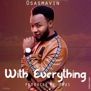 Download With Everything By Osasmarvin