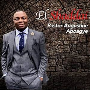 Download El Shaddai By Pastor Augustine Aboagye
