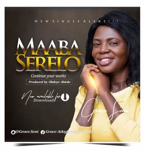 Download Maaba’serelo By Grace Seni