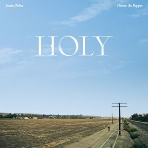 Download Holy By Justin Bieber Ft. Chance the Rapper
