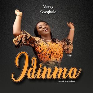 Download Idinma By Mercy Oseghale
