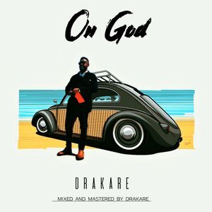 Download On God By Drakare