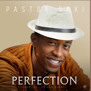 Download Perfection By Pastor Saki