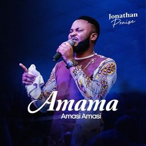 Download Amama Amasi Amasi (The All Knowing God) By Jonathan Praise