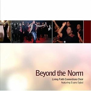 Download Beyond The Norm By Living Faith Connections Choir & Evans Ogboi