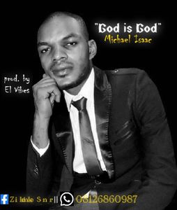 Download God is God By Michael Isaac