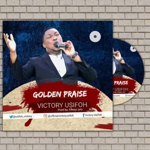 Download Golden Praise By Victory Usifoh