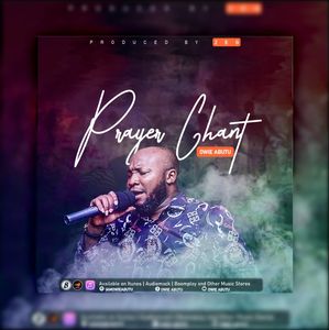 Download Prayer Chant By Owie Abutu