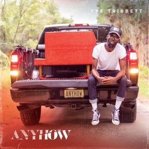 Download Anyhow By Tye Tribbett