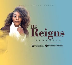 Download He Reigns By Truworths