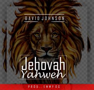 Download Jehovah Yahweh By David Johnson