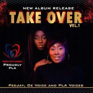 Download Take Over By PeeJay, De Voice and PLA Voices