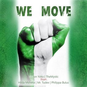 Download We Move (NewNaija) By Wilson, Hilda, Phillipa & Tudex