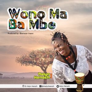 Download Wono Ma Ba By Aslyn Hanoch