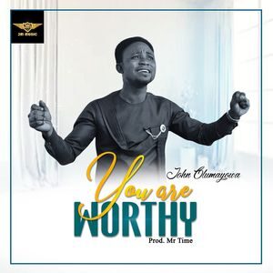 Download You Are Worthy By John Olumayowa
