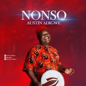 Download Nonso By Austin Adigwe