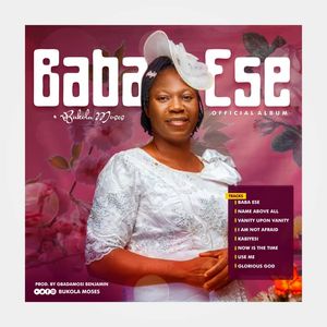 Download Baba Ese Album By Bukola Moses