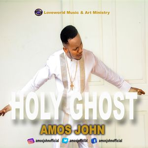 Download Holy Ghost By Amos John
