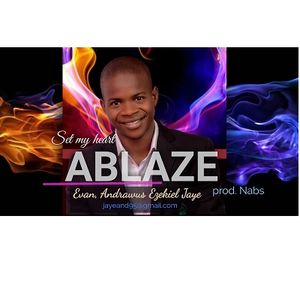 Download Set My Heart Ablaze By Andy Jaye