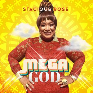 Download Mega God By Stacious Rose