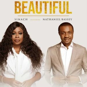 Download Beautiful By Sinach Ft. Nathaniel Bassey