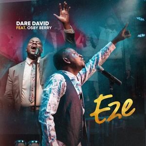 Download Eze By Dare David Ft. Osby Berry
