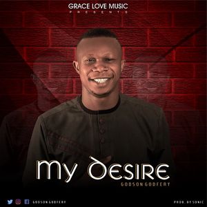 Download My Desire By Godson Godfrey