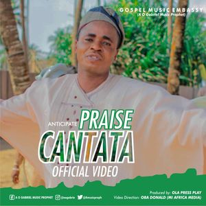 Download Praise Cantata By Music Prophet