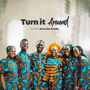 Download Turn It Around By Dr Paul Enenche Family