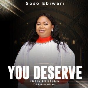 Download You Deserve By Soso Ebiwari