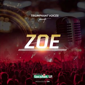 Download ZOE By Triumphant Voices