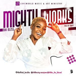 Download Mighty Works By BM Bliss