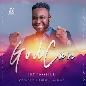 Download God Can By Ben Possible