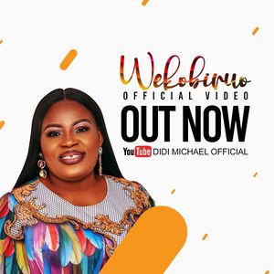 Download Oghene Wekobiruo By Didi Michael